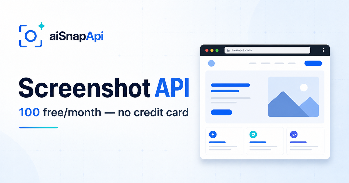 Screenshot API — Capture Any Website as PNG, JPEG, WebP, or PDF | aiSnapApi